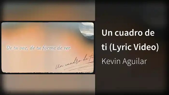 Un cuadro de ti (Lyric Video)