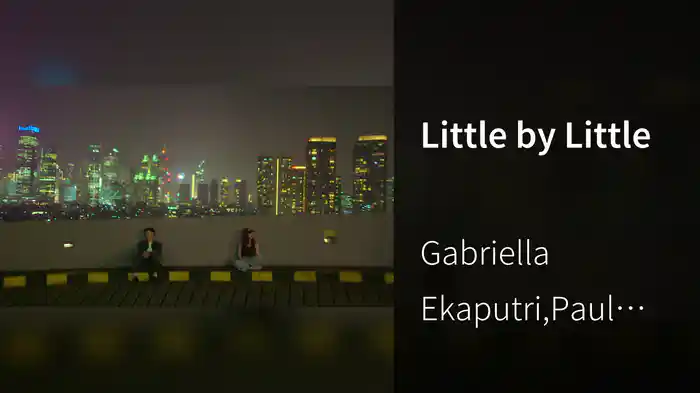 Little by Little