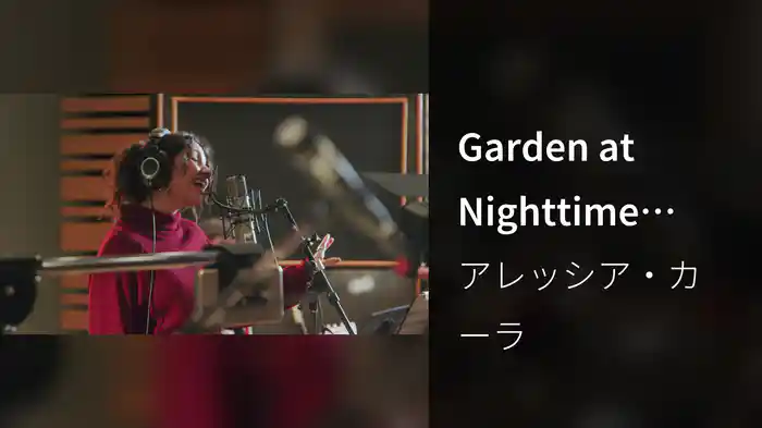 Garden at Nighttime (LOLT Version)