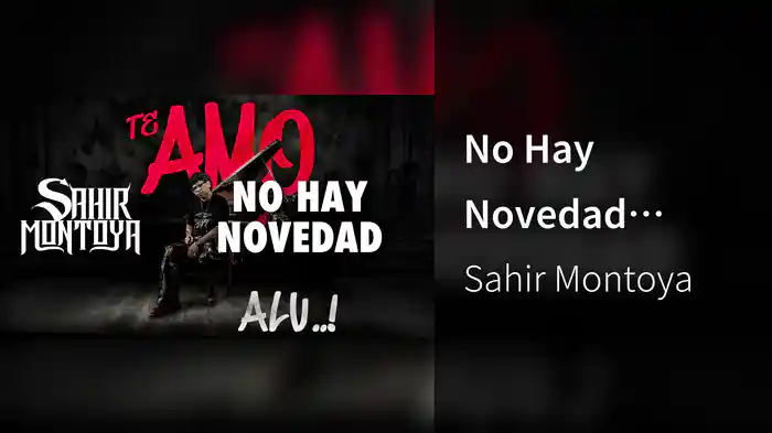 No Hay Novedad (Versión Acústica/LETRA)