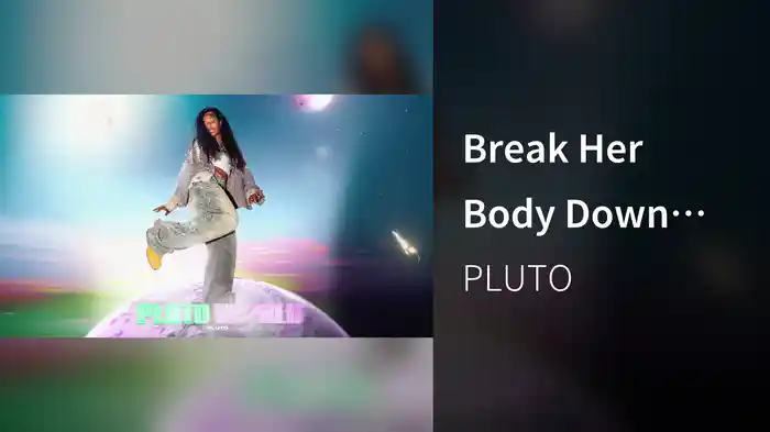 Break Her Body Down (Visualizer)