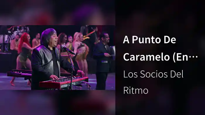A Punto De Caramelo (En Vivo Desde El Auditorio Nacional)