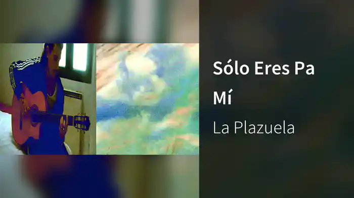 Sólo Eres Pa Mí