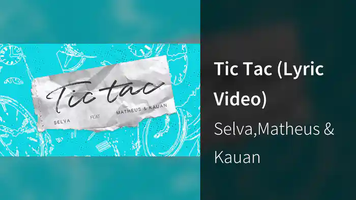 Tic Tac (Lyric Video)