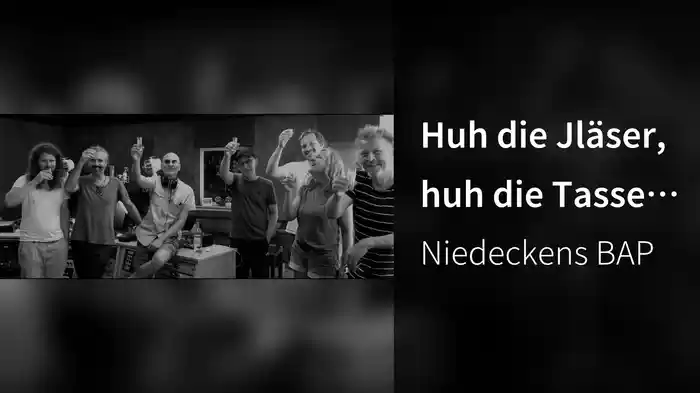 Huh die Jläser, huh die Tasse (Lyric Video)