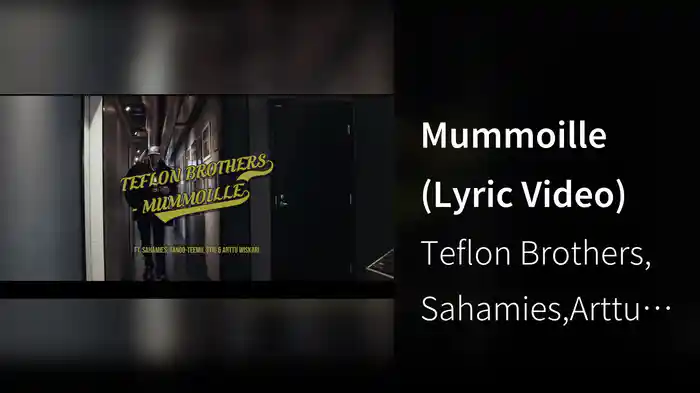 Mummoille (Lyric Video)