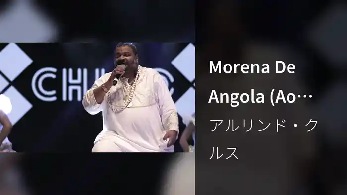 Morena De Angola (Ao Vivo)