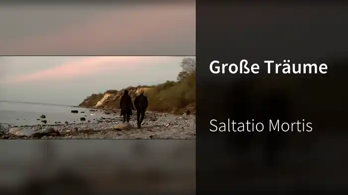 Große Träume