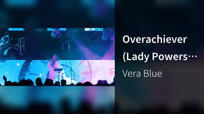 Overachiever (Lady Powers Live At The Forum)