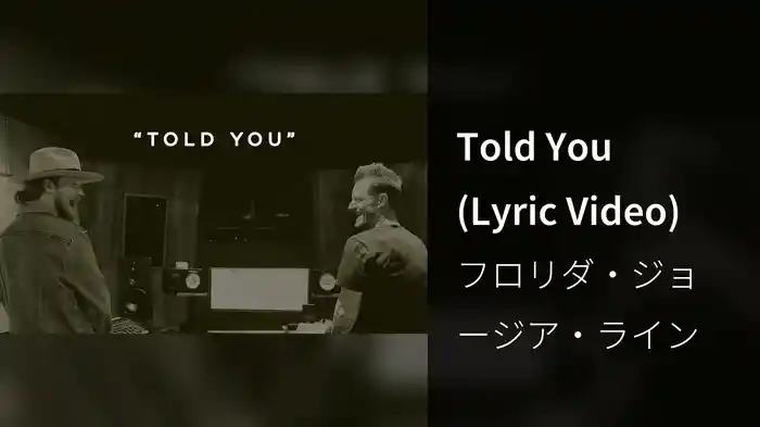Told You (Lyric Video)