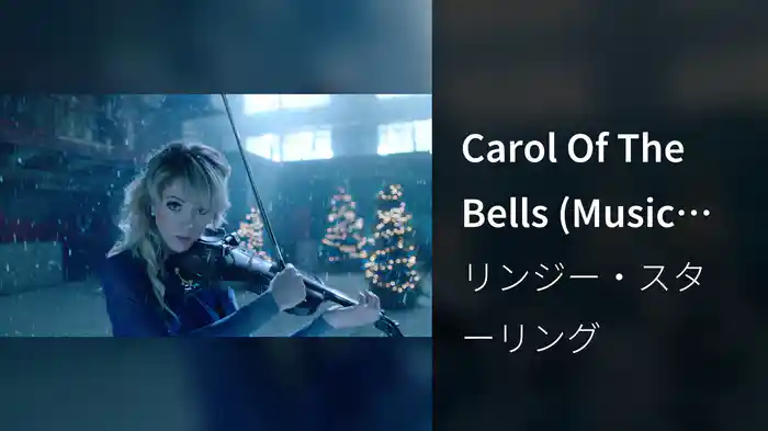 Carol Of The Bells (Music Video)