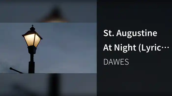 St. Augustine At Night (Lyric Video)