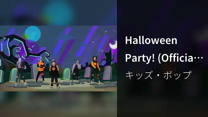 Halloween Party! (Official Music Video)