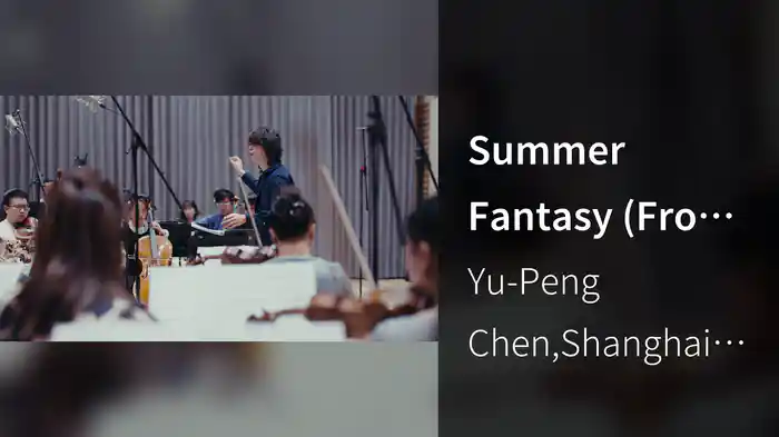 Summer Fantasy (From “Justice Online” / Recording Session)