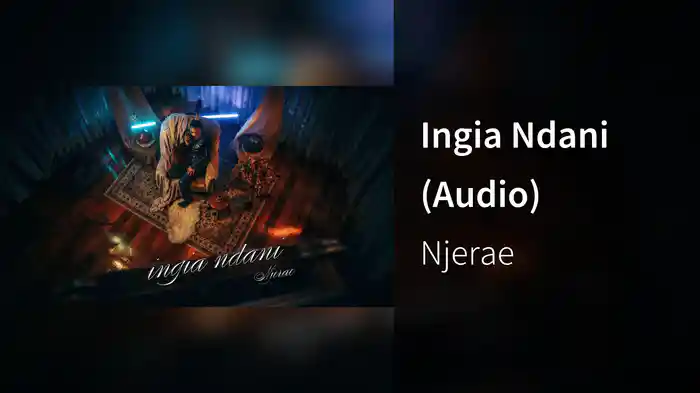 Ingia Ndani (Audio)