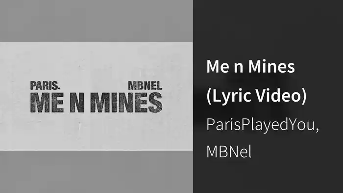 Me n Mines (Lyric Video)
