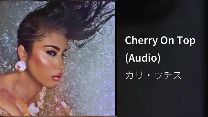 Cherry On Top (Audio)