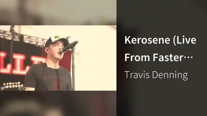 Kerosene (Live From Faster Horses Festival, Brooklyn, MI, 7/19/19)