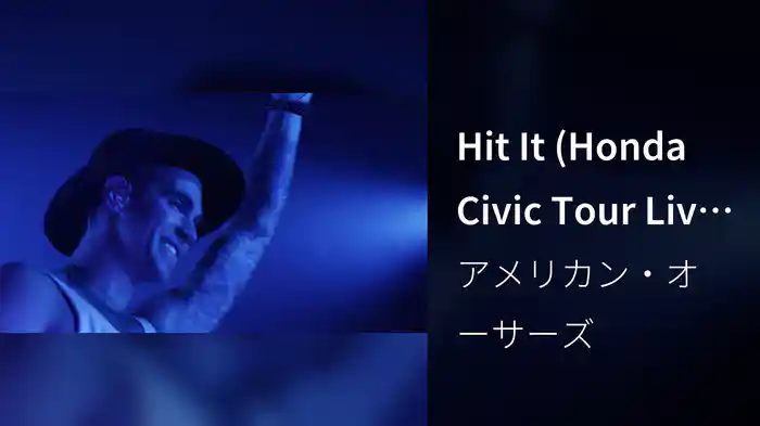 Hit It (Honda Civic Tour Live From The Ogden Theatre)