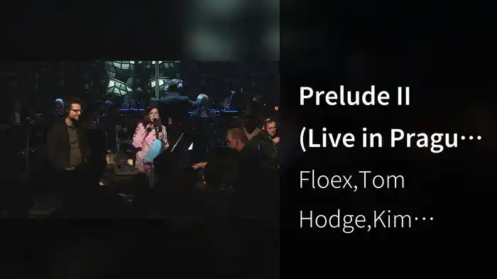 Prelude II (Live in Prague / 2018)