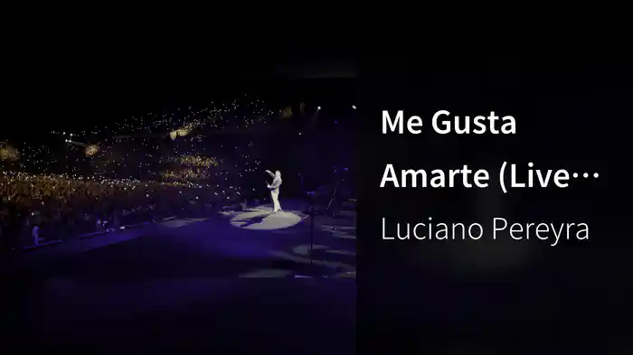 Me Gusta Amarte (Live At Vélez Argentina / 2018)