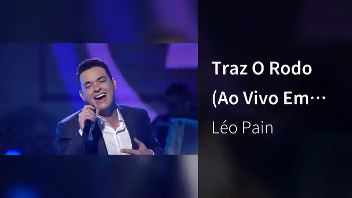 Traz O Rodo (Ao Vivo Em São Paulo / 2019)