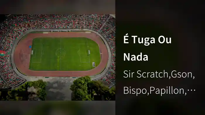 É Tuga Ou Nada