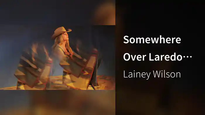 Somewhere Over Laredo (Performance Video)