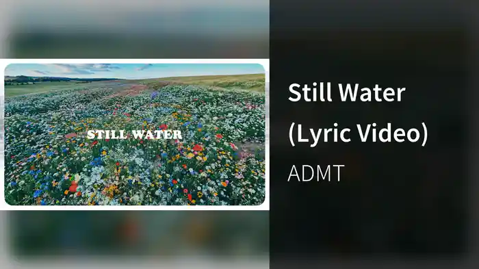 Still Water (Lyric Video)