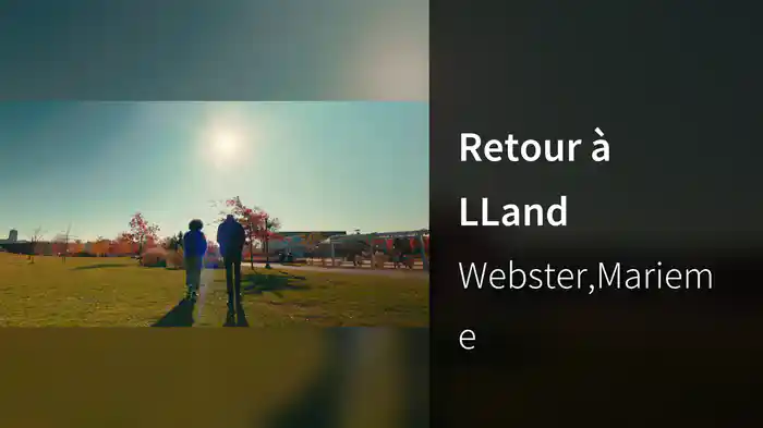 Retour à LLand