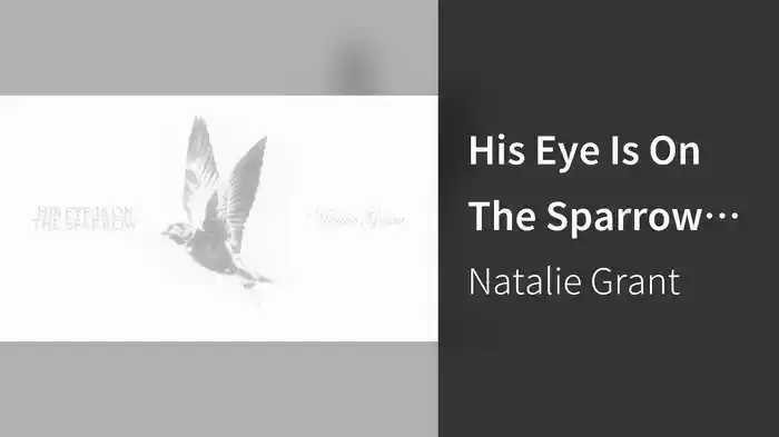 His Eye Is On The Sparrow (Audio)