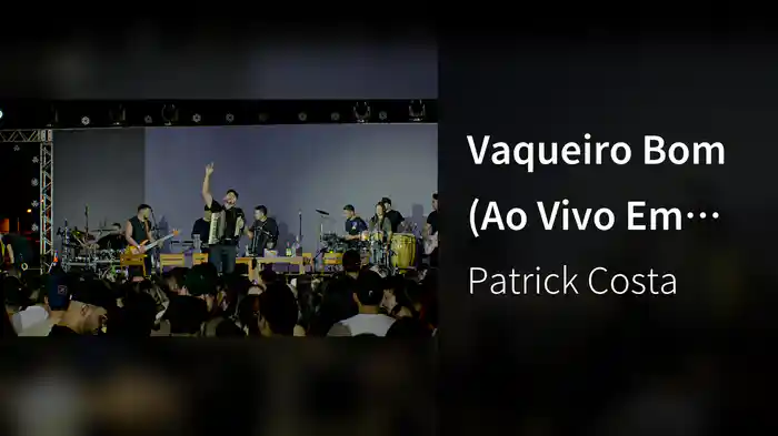 Vaqueiro Bom (Ao Vivo Em Sergipe / 2026)