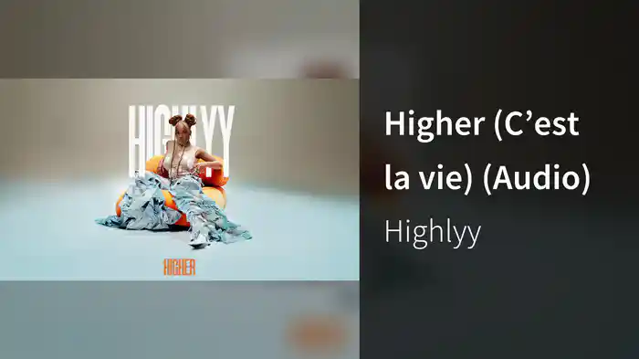 Higher (C’est la vie) (Audio)
