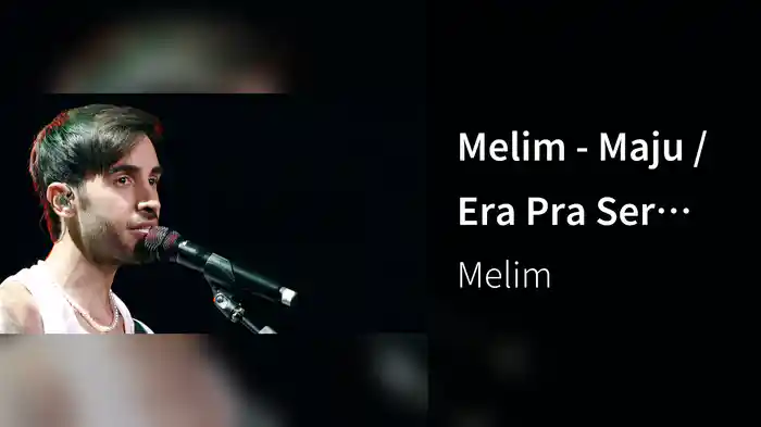 Melim - Maju / Era Pra Ser Outra Canção Feliz (DVD Melhor De Três) (Ao Vivo Em São Paulo / 2023)