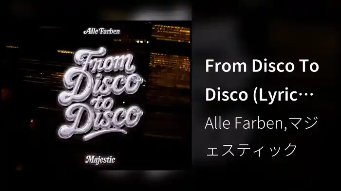 From Disco To Disco (Lyric Video)