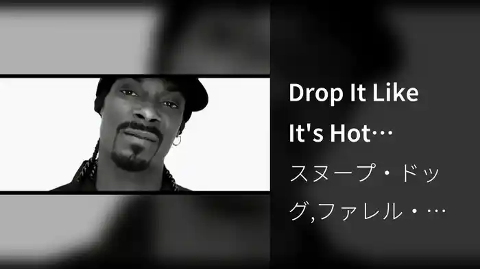 Drop It Like It's Hot (Original Revised Version, Closed Captioned)