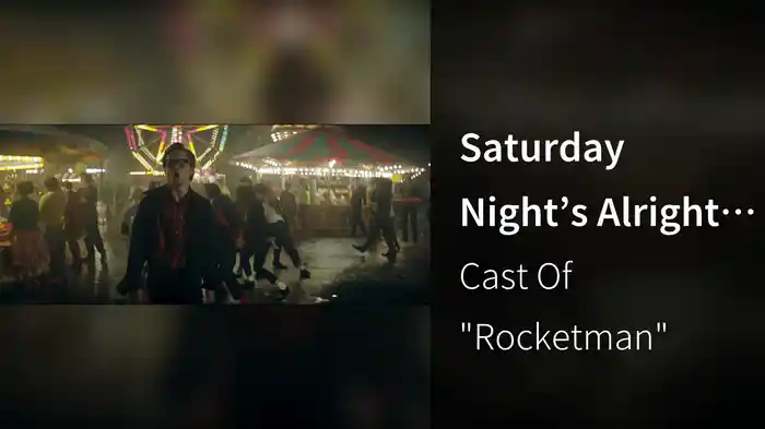 Saturday Night’s Alright (For Fighting) (Extended Number)