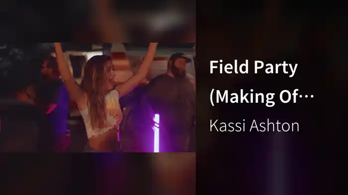 Field Party (Making Of The Video)