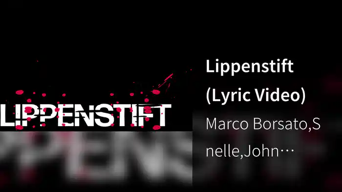 Lippenstift (Lyric Video)
