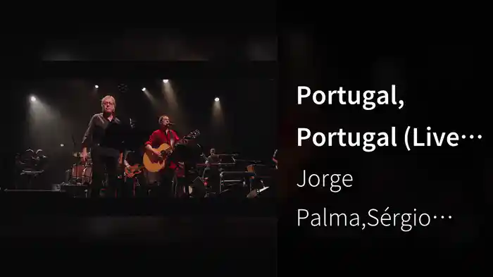 Portugal, Portugal (Live from Theatro Circo Braga, Braga / 2015)