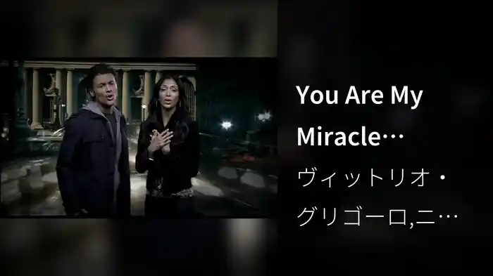 You Are My Miracle ([featuring Nicole from Pussycat Dolls])