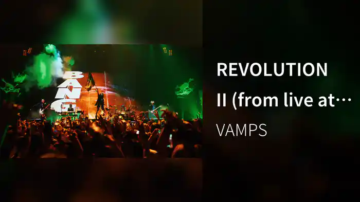 REVOLUTION II (from live at Saitama Super Arena 2015)