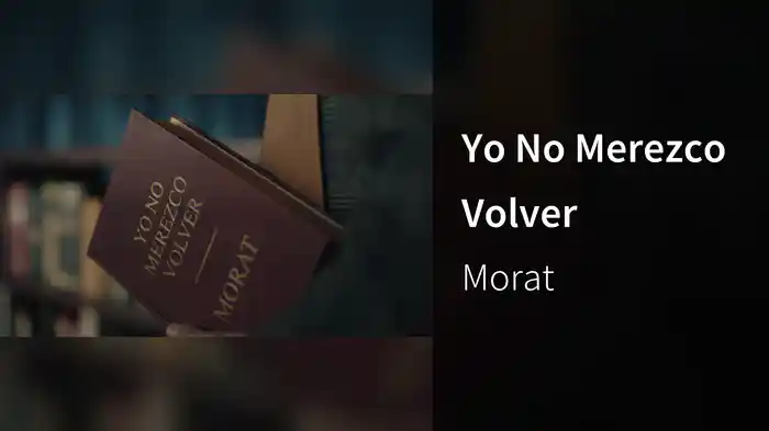 Yo No Merezco Volver