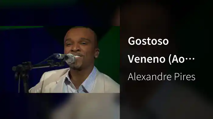 Gostoso Veneno (Ao Vivo)