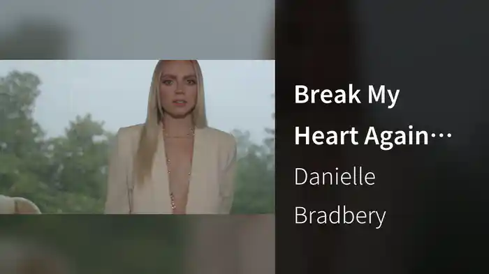 Break My Heart Again (Performance)