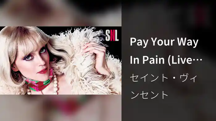 Pay Your Way In Pain (Live On SNL)