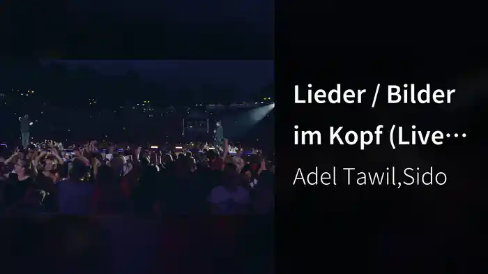Lieder / Bilder im Kopf (Live aus der Wuhlheide Berlin)