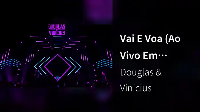 Vai E Voa (Ao Vivo Em Goiânia / 2024)