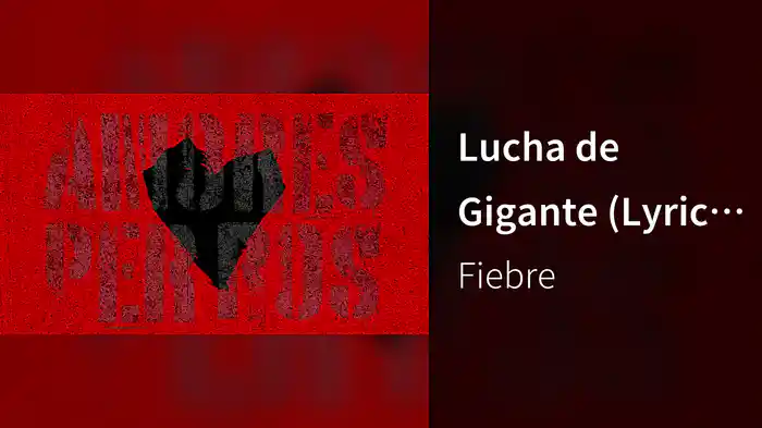 Lucha de Gigante (Lyric Video)