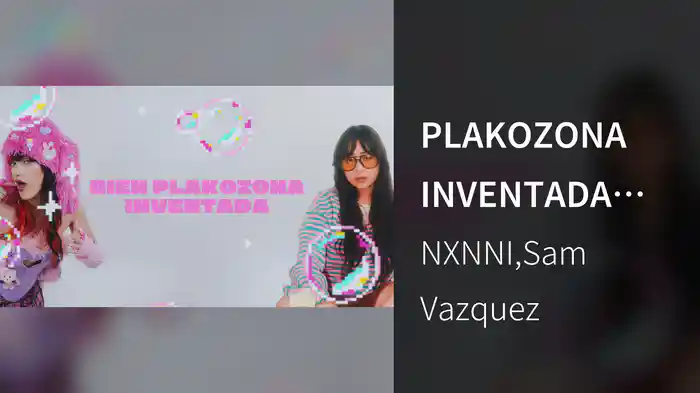 PLAKOZONA INVENTADA (LETRA)